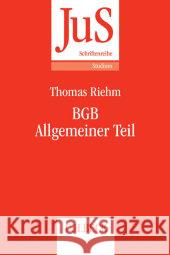 Examinatorium BGB Allgemeiner Teil : Wiederholung und Vertiefung auf Examensniveau Riehm, Thomas 9783406680038