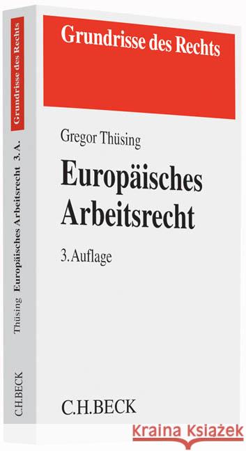 Europäisches Arbeitsrecht Thüsing, Gregor 9783406680229 Beck Juristischer Verlag