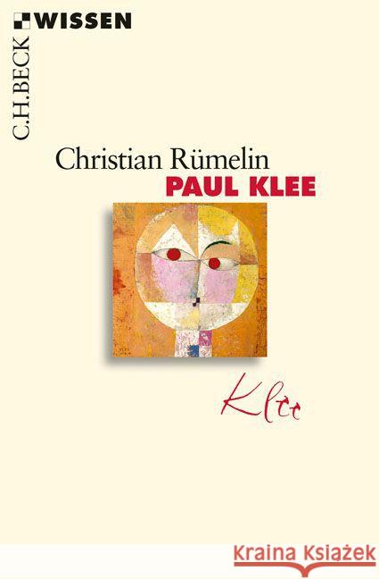 Paul Klee : Leben und Werk Rümelin, Christian 9783406683732 Beck