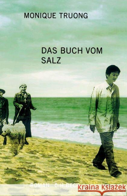 Das Buch vom Salz : Roman Truong, Monique 9783406698354 Beck