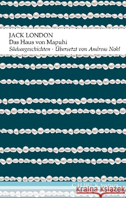 Das Haus von Mapuhi : Südseegeschichten London, Jack 9783406698590 Beck