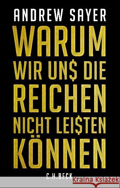 Warum wir uns die Reichen nicht leisten können Sayer, Andrew 9783406708527 Beck