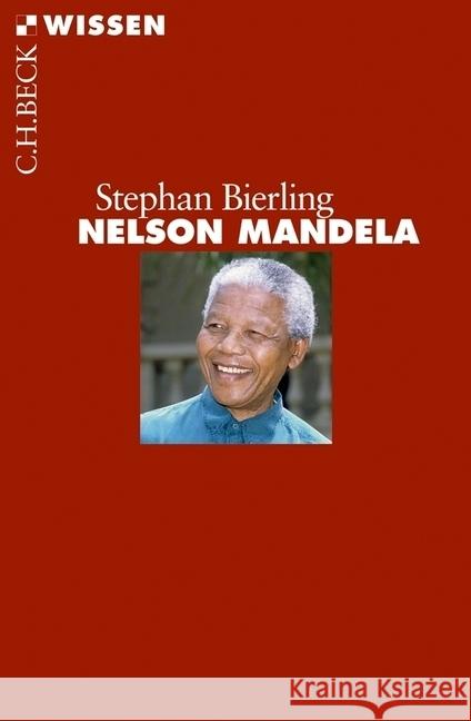Nelson Mandela Bierling, Stephan 9783406721168 Beck