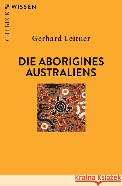 Die Aborigines Australiens Leitner, Gerhard 9783406729935