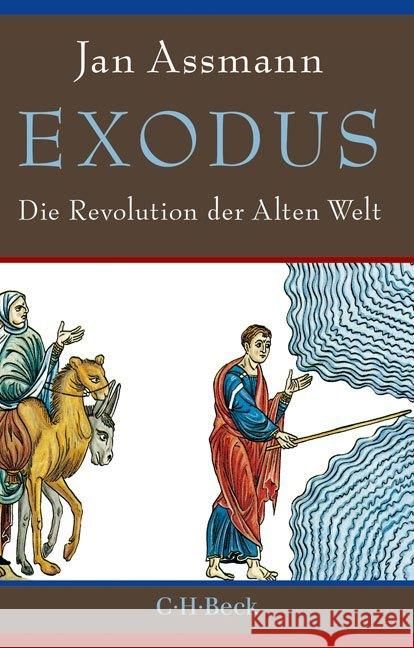 Exodus : Die Revolution der Alten Welt Assmann, Jan 9783406730252 Beck