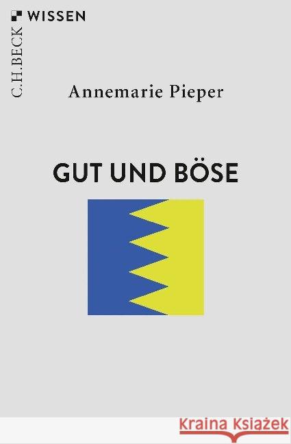 Gut und Böse Pieper, Annemarie 9783406732089