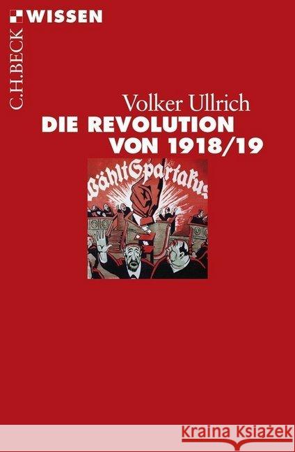 Die Revolution von 1918/19 Ullrich, Volker 9783406732577 Beck