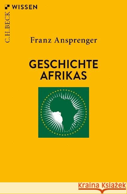 Geschichte Afrikas Ansprenger, Franz 9783406734519