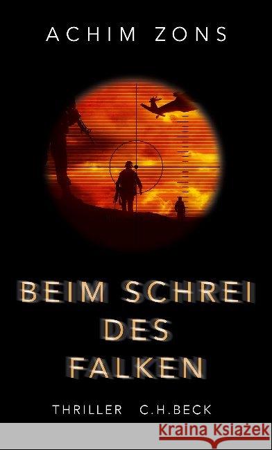 Beim Schrei des Falken : Thriller Zons, Achim 9783406739651