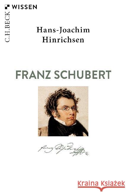 Franz Schubert Hinrichsen, Hans-Joachim 9783406740879 Beck