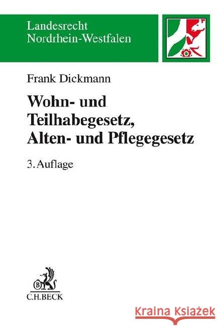 Wohn- und Teilhabegesetz (WTG), Alten- und Pflegegesetz (APG), Kommentar Dickmann, Frank 9783406743597 Beck Juristischer Verlag