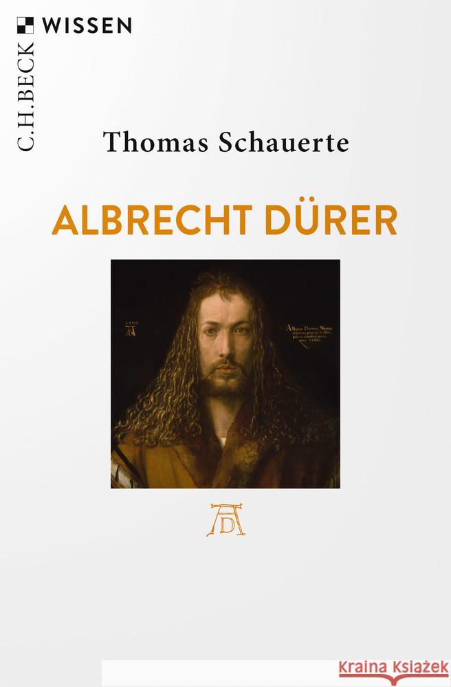 Albrecht Dürer Schauerte, Thomas 9783406756252 Beck