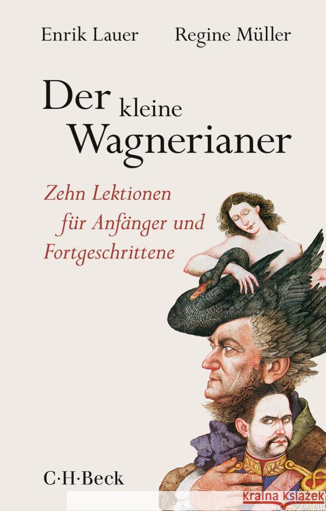 Der kleine Wagnerianer Lauer, Enrik; Müller, Regine 9783406757457