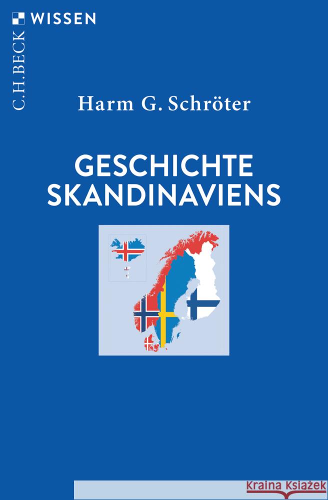 Geschichte Skandinaviens Schröter, Harm G. 9783406761102