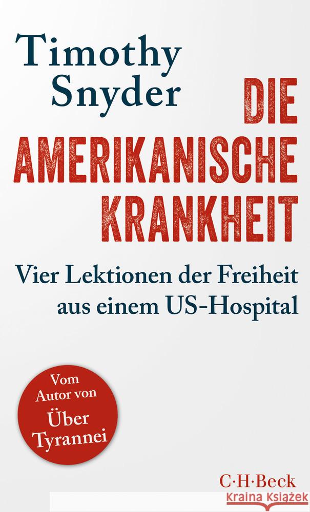 Die amerikanische Krankheit Snyder, Timothy 9783406761362 Beck