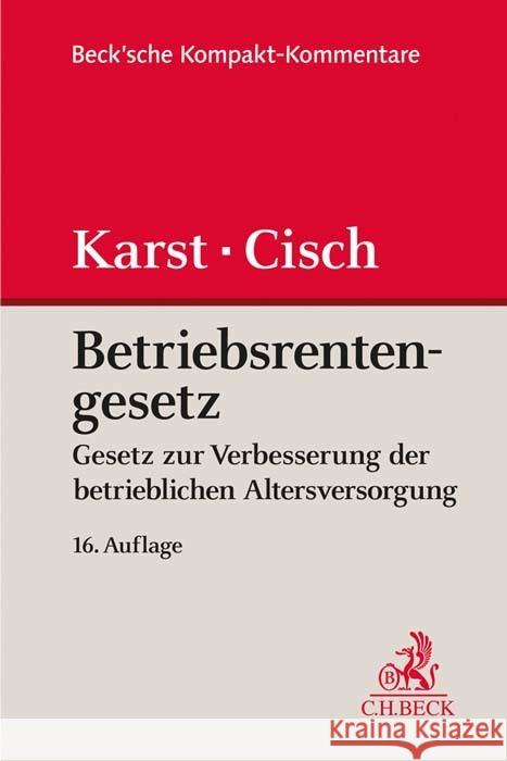 Betriebsrentengesetz Karst, Michael, Cisch, Theodor B., Ahrend, Peter 9783406763199 Beck Juristischer Verlag