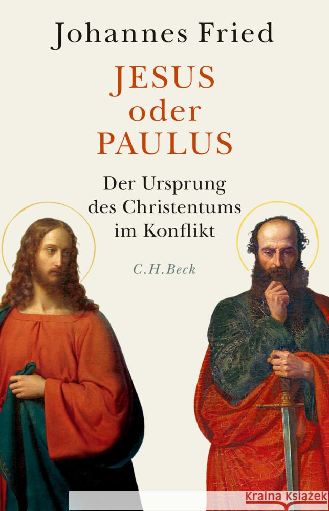 Jesus oder Paulus Fried, Johannes 9783406764066