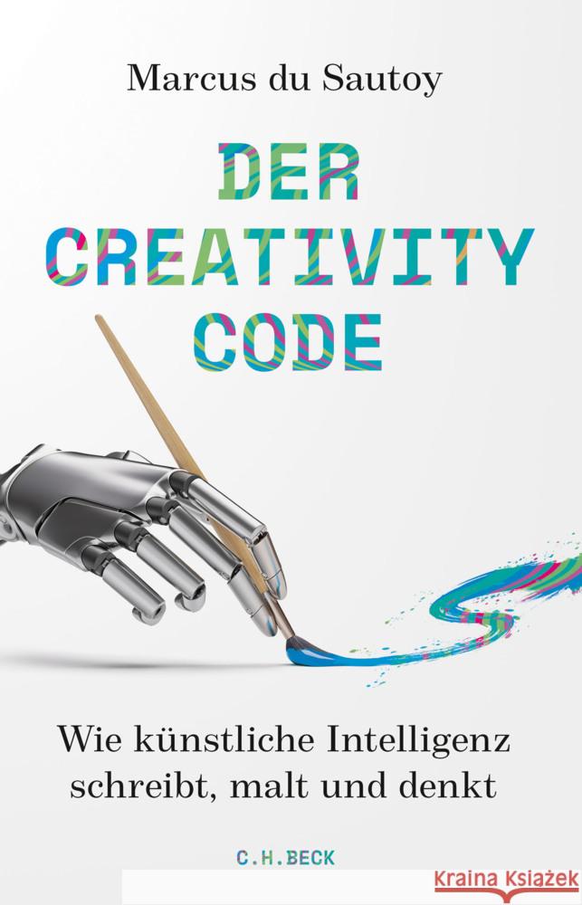 Der Creativity-Code Sautoy, Marcus du 9783406765797