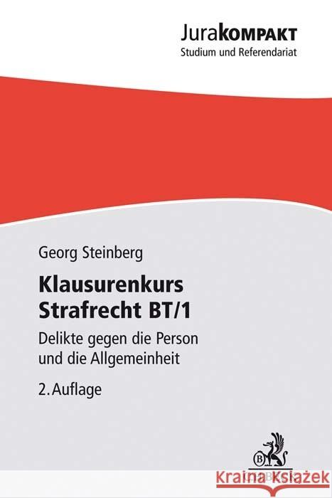 Klausurenkurs Strafrecht BT/1 Steinberg, Georg 9783406768064 Beck Juristischer Verlag