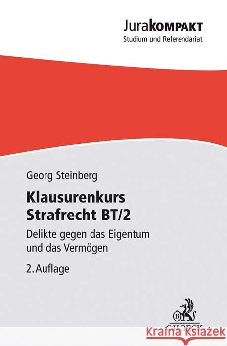 Klausurenkurs Strafrecht BT/2 Steinberg, Georg 9783406768071 Beck Juristischer Verlag