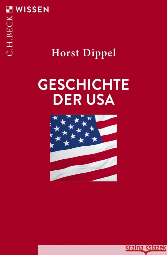 Geschichte der USA Dippel, Horst 9783406769047