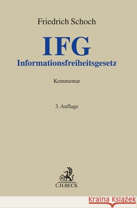 Informationsfreiheitsgesetz Schoch, Friedrich 9783406769283