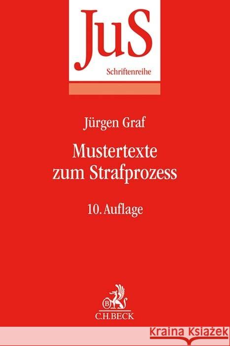 Mustertexte zum Strafprozess Graf, Jürgen, Graf, Jürgen Peter 9783406772962
