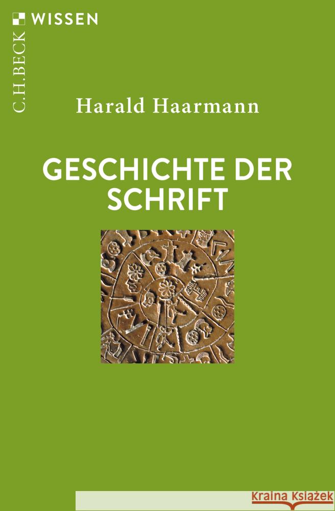Geschichte der Schrift Haarmann, Harald 9783406773273
