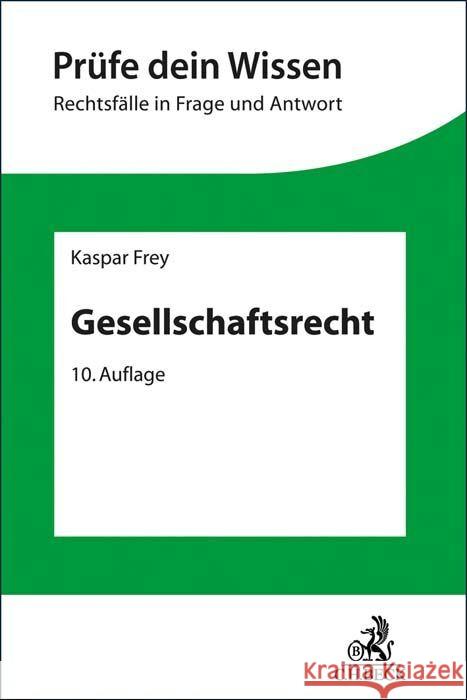 Gesellschaftsrecht Wiedemann, Herbert, Frey, Kaspar 9783406773327