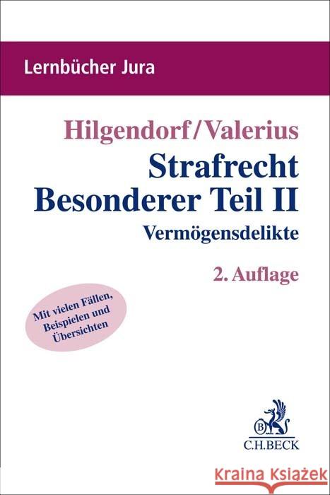 Strafrecht Besonderer Teil II Hilgendorf, Eric, Valerius, Brian 9783406773372 Beck Juristischer Verlag