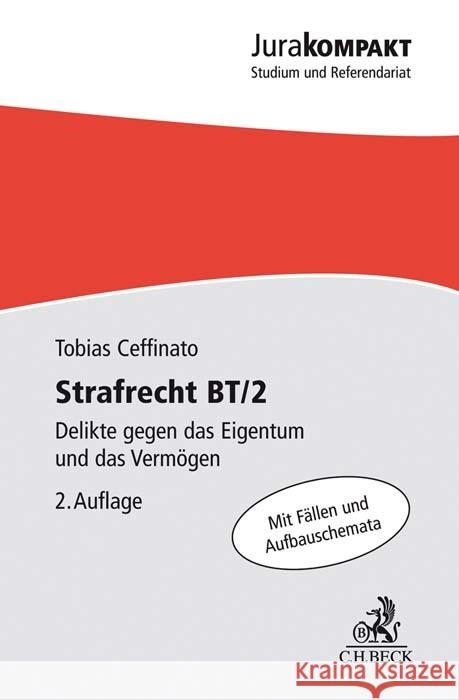 Strafrecht BT/2 Ceffinato, Tobias 9783406774836 Beck Juristischer Verlag