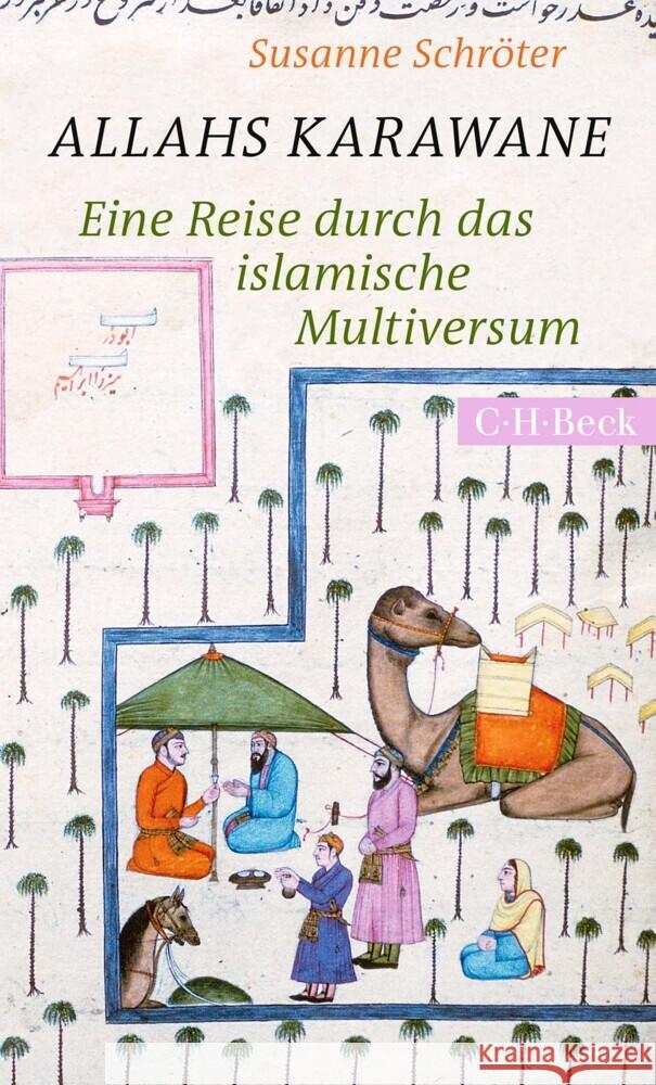 Allahs Karawane Schröter, Susanne 9783406774928 Beck