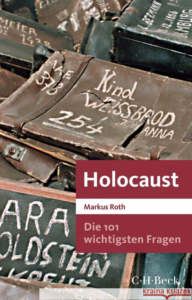 Die 101 wichtigsten Fragen - Holocaust Roth, Markus 9783406777370 Beck