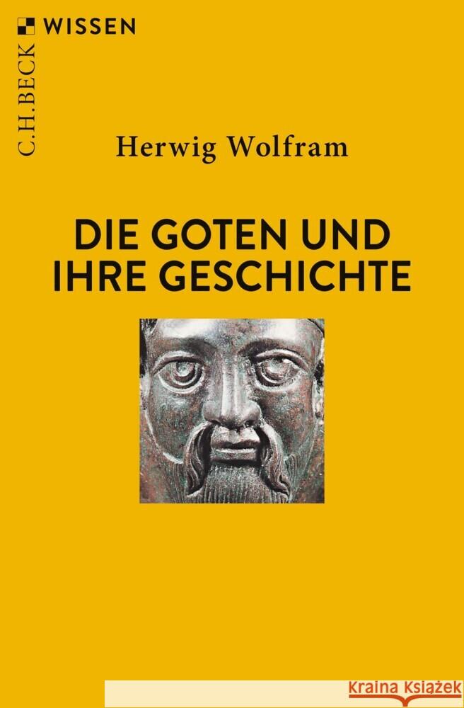 Die Goten und ihre Geschichte Wolfram, Herwig 9783406779091 Beck