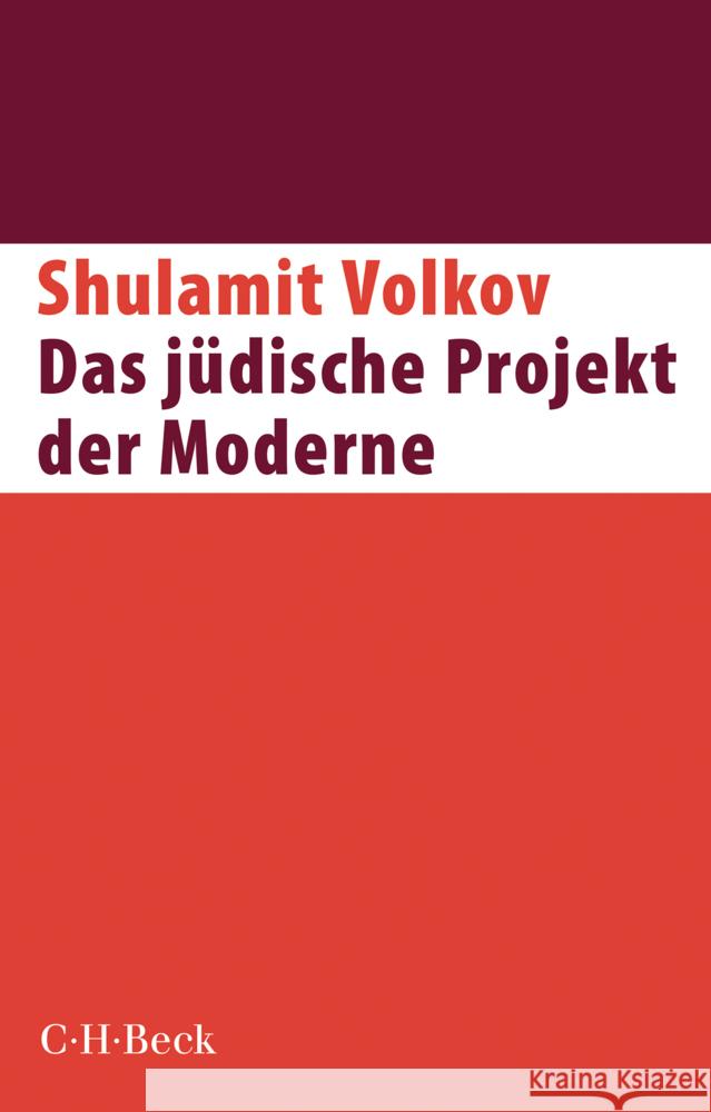Das jüdische Projekt der Moderne Volkov, Shulamit 9783406779633