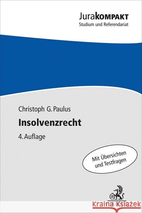 Insolvenzrecht Paulus, Christoph G. 9783406780387 Beck Juristischer Verlag