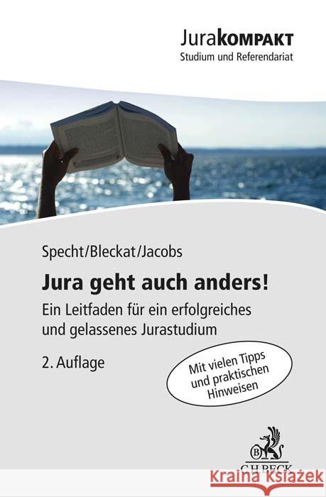 Jura geht auch anders! Specht, Florian, Bleckat, Alexander, Jacobs, Madia 9783406780431 Beck Juristischer Verlag