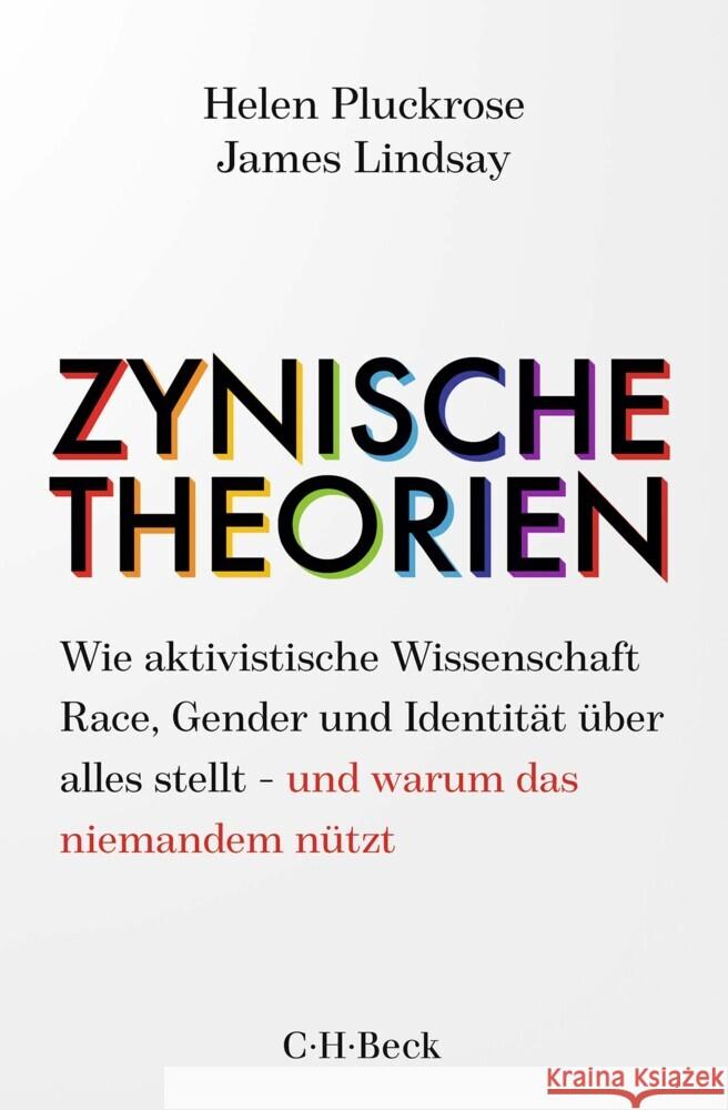 Zynische Theorien Pluckrose, Helen, Lindsay, James 9783406781384