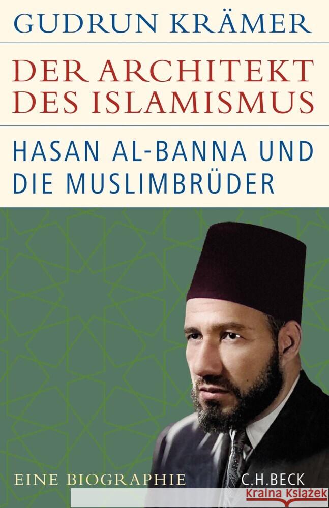 Der Architekt des Islamismus Krämer, Gudrun 9783406781773