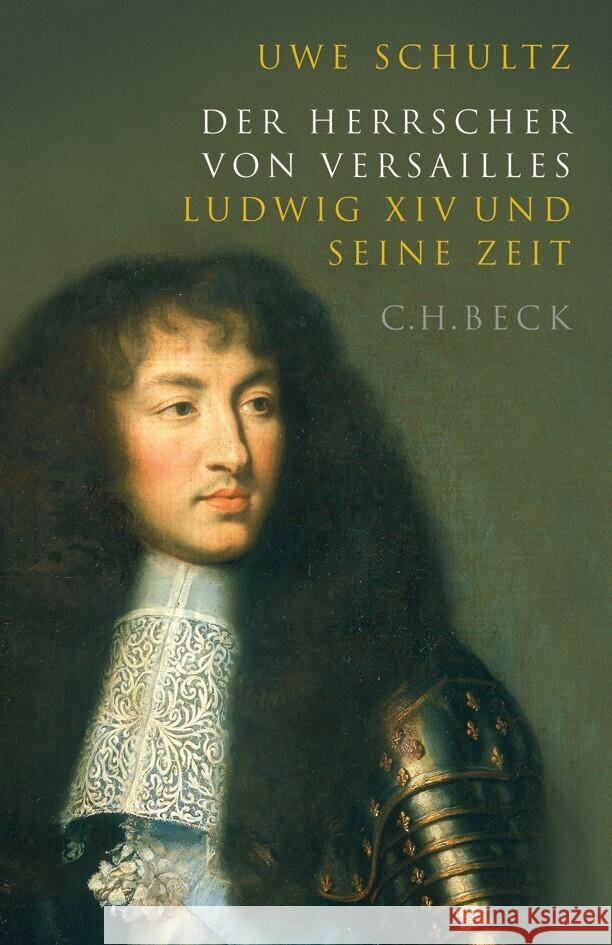 Der Herrscher von Versailles Schultz, Uwe 9783406782237