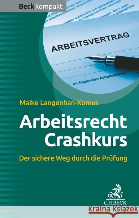 Arbeitsrecht Crashkurs Langenhan-Komus, Maike 9783406782725 Beck Juristischer Verlag