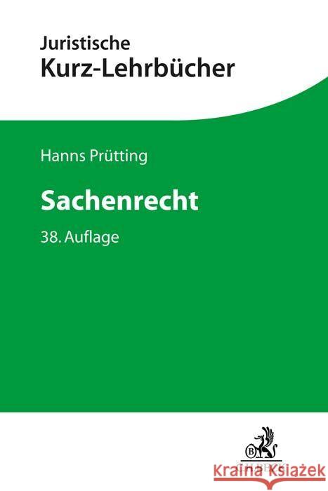 Sachenrecht Prütting, Hanns, Lent, Friedrich, Schwab, Karl Heinz 9783406783982 Beck Juristischer Verlag