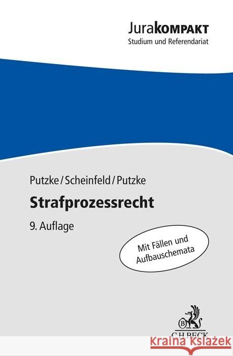 Strafprozessrecht Putzke, Holm, Scheinfeld, Jörg, Putzke, Christina 9783406785375