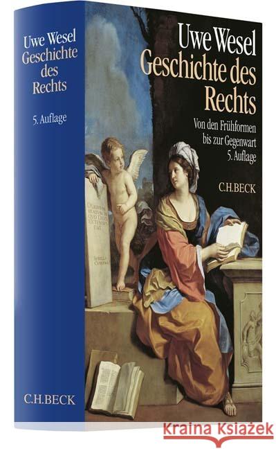Geschichte des Rechts Wesel, Uwe 9783406785412 Beck Juristischer Verlag