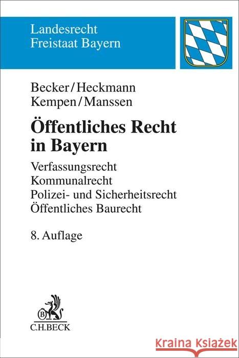 Öffentliches Recht in Bayern Becker, Ulrich, Heckmann, Dirk, Kempen, Bernhard 9783406785801 Beck Juristischer Verlag