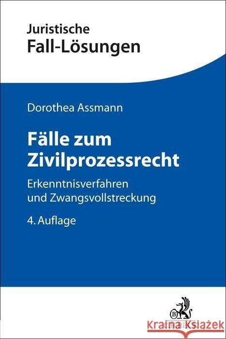 Fälle zum Zivilprozessrecht Assmann, Dorothea 9783406786389