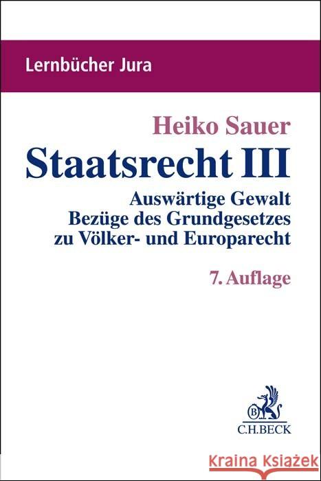 Staatsrecht III Sauer, Heiko 9783406788505 Beck Juristischer Verlag