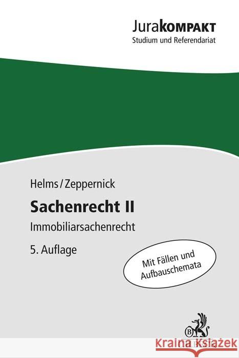 Sachenrecht II Helms, Tobias, Zeppernick, Jens Martin 9783406788574 Beck Juristischer Verlag