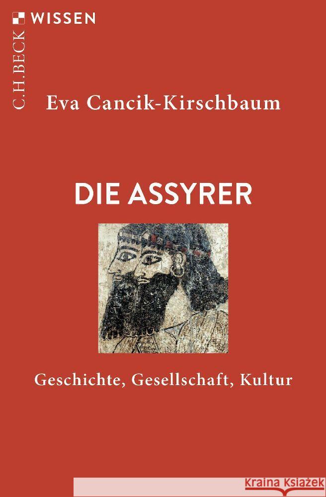 Die Assyrer Cancik-Kirschbaum, Eva 9783406789649