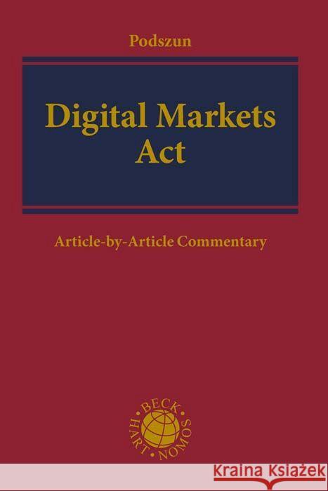 Digital Markets Act Podszun, Rupprecht 9783406789991